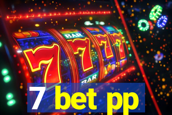 7 bet pp